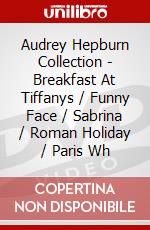 Audrey Hepburn Collection - Breakfast At Tiffanys / Funny Face / Sabrina / Roman Holiday / Paris Wh dvd
