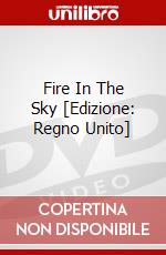 Fire In The Sky [Edizione: Regno Unito] dvd