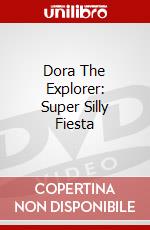 Dora The Explorer: Super Silly Fiesta dvd