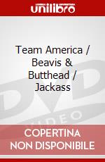 Team America / Beavis & Butthead / Jackass dvd