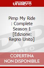 Pimp My Ride : Complete Season 1 [Edizione: Regno Unito] dvd