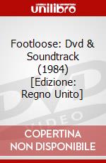 Footloose: Dvd & Soundtrack (1984)  [Edizione: Regno Unito] dvd