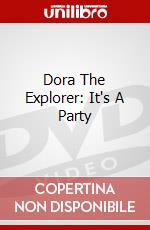 Dora The Explorer: It's A Party dvd