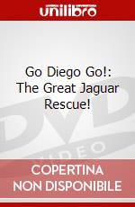 Go Diego Go!: The Great Jaguar Rescue! dvd