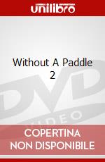 Without A Paddle 2 dvd