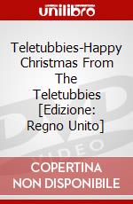Teletubbies-Happy Christmas From The Teletubbies [Edizione: Regno Unito] dvd