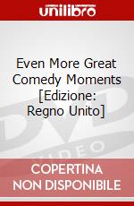 Even More Great Comedy Moments [Edizione: Regno Unito] dvd