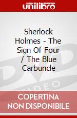Sherlock Holmes - The Sign Of Four / The Blue Carbuncle dvd