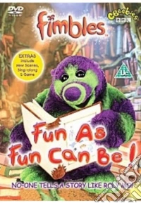 Fimbles - Fun As Fun Can Be [Edizione: Regno Unito] dvd