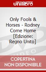 Only Fools & Horses - Rodney Come Home [Edizione: Regno Unito] dvd