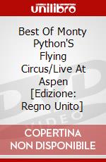 Best Of Monty Python'S Flying Circus/Live At Aspen [Edizione: Regno Unito] dvd