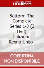 Bottom: The Complete Series 1-3 (3 Dvd) [Edizione: Regno Unito] dvd