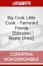 Big Cook Little Cook - Farmyard Friends  [Edizione: Regno Unito] dvd