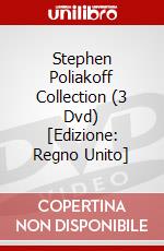 Stephen Poliakoff Collection (3 Dvd) [Edizione: Regno Unito] dvd