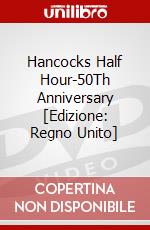 Hancocks Half Hour-50Th Anniversary [Edizione: Regno Unito] dvd