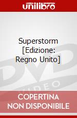 Superstorm [Edizione: Regno Unito] dvd