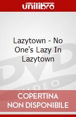 Lazytown - No One's Lazy In Lazytown dvd