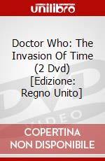 Doctor Who: The Invasion Of Time (2 Dvd) [Edizione: Regno Unito] dvd