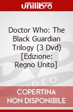 Doctor Who: The Black Guardian Trilogy (3 Dvd) [Edizione: Regno Unito] dvd