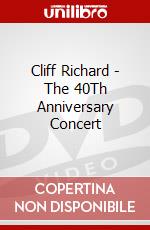 Cliff Richard - The 40Th Anniversary Concert dvd