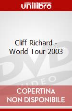Cliff Richard - World Tour 2003 dvd