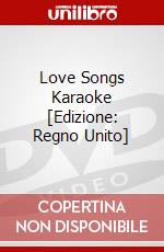 Love Songs Karaoke [Edizione: Regno Unito] dvd