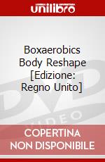 Boxaerobics  Body Reshape [Edizione: Regno Unito] dvd