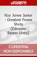 Roy Jones Junior - Greatest Power Shots [Edizione: Regno Unito] dvd
