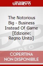 The Notorious Big - Business Instead Of Game [Edizione: Regno Unito] dvd