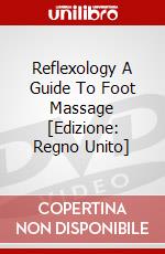 Reflexology  A Guide To Foot Massage [Edizione: Regno Unito] dvd