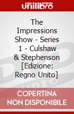 The Impressions Show - Series 1 - Culshaw & Stephenson [Edizione: Regno Unito] dvd