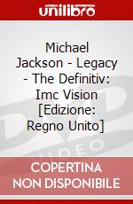 Michael Jackson - Legacy - The Definitiv: Imc Vision [Edizione: Regno Unito] dvd