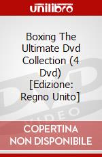 Boxing The Ultimate Dvd Collection (4 Dvd) [Edizione: Regno Unito] dvd