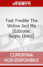 Fast Freddie  The Widow And Me [Edizione: Regno Unito] dvd