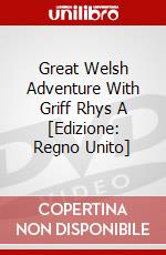 Great Welsh Adventure With Griff Rhys A [Edizione: Regno Unito] dvd