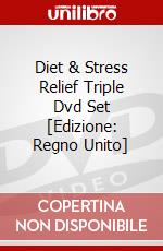 Diet & Stress Relief Triple Dvd Set [Edizione: Regno Unito] dvd