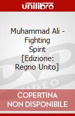 Muhammad Ali - Fighting Spirit [Edizione: Regno Unito] dvd