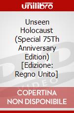 Unseen Holocaust (Special 75Th Anniversary Edition) [Edizione: Regno Unito] dvd