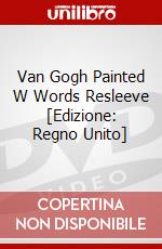 Van Gogh Painted W Words Resleeve [Edizione: Regno Unito] dvd