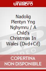 Nadolig Plentyn Yng Nghymru / A Child's Christmas In Wales (Dvd+Cd) [Edizione: Regno Unito] dvd