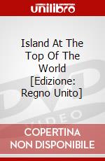 Island At The Top Of The World [Edizione: Regno Unito] dvd