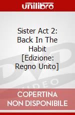 Sister Act 2: Back In The Habit [Edizione: Regno Unito] dvd