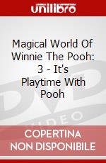 Magical World Of Winnie The Pooh: 3 - It's Playtime With Pooh dvd