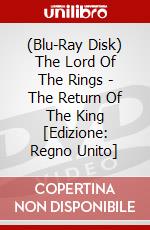 (Blu-Ray Disk) The Lord Of The Rings - The Return Of The King [Edizione: Regno Unito] brd