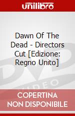 Dawn Of The Dead - Directors Cut dvd