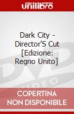 Dark City - Director'S Cut [Edizione: Regno Unito] dvd