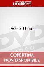 Seize Them dvd