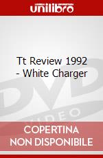 Tt Review 1992 - White Charger dvd