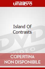Island Of Contrasts dvd