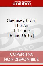 Guernsey From The Air [Edizione: Regno Unito] dvd